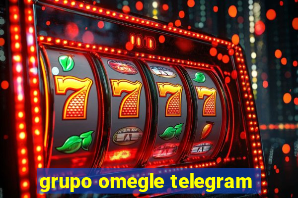 grupo omegle telegram